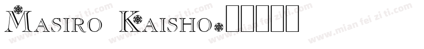 Masiro Kaisho字体转换